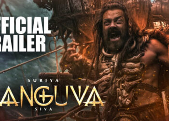 कंगुवा ट्रेलर – कंगूवा का धमाकेदार ट्रेलर रिलीज़, 10,000 लोगो के साथ फाइट सीन…