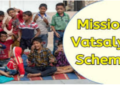 Mission Vatsalya in Chhattisgarh strong foundation for every child