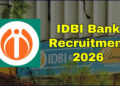 IDBI Bank JAM Recruitment 2026-27: 1100 पदों पर आवेदन शुरू, जानें योग्यता, फीस और जरूरी तारीखें