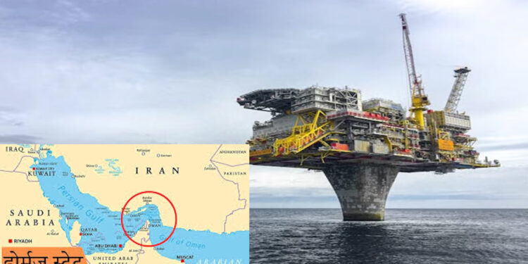 Middle East में युद्ध की आग, होर्मुज स्ट्रेट संकट से तेल की कीमतों में 10% तक उछाल की आशंका