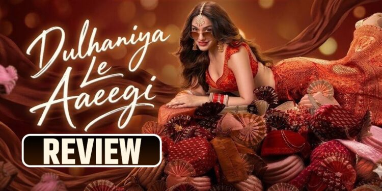 Dulhaniya Le Aaeegi Review: रोमांस, रिश्ते और खुशाली कुमार का शानदार अभिनय, ‘दुल्हनिया ले आएगी’ देती है फुल फैमिली एंटरटेनमेंट