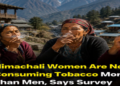 Himachal Decline among men rise in addiction among women