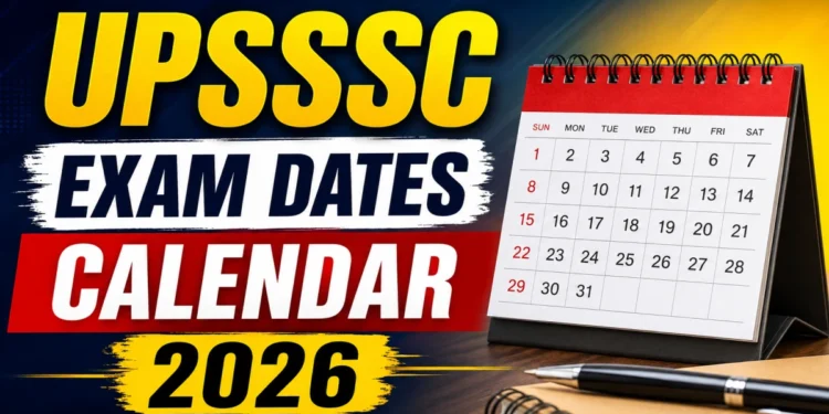 UPPSC Exam Calendar 2026 Out: आने वाली परीक्षाओं की तारीखें और इंटरव्यू का शेड्यूल देखें