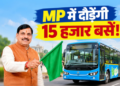 Travel in MP to transform from 25 September a new era of seamless transport to begin with 1500 buses